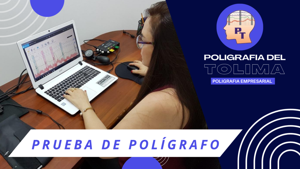 POLIGRAFO EN COLOMBIA - POLIGRAFIA DEL TOLIMA
