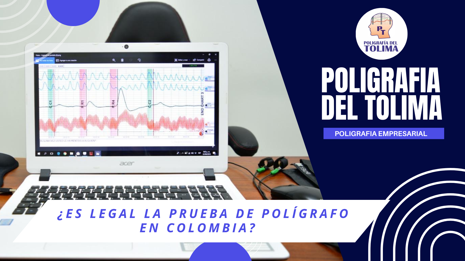 ¿Es legal la prueba de polígrafo en Colombia?